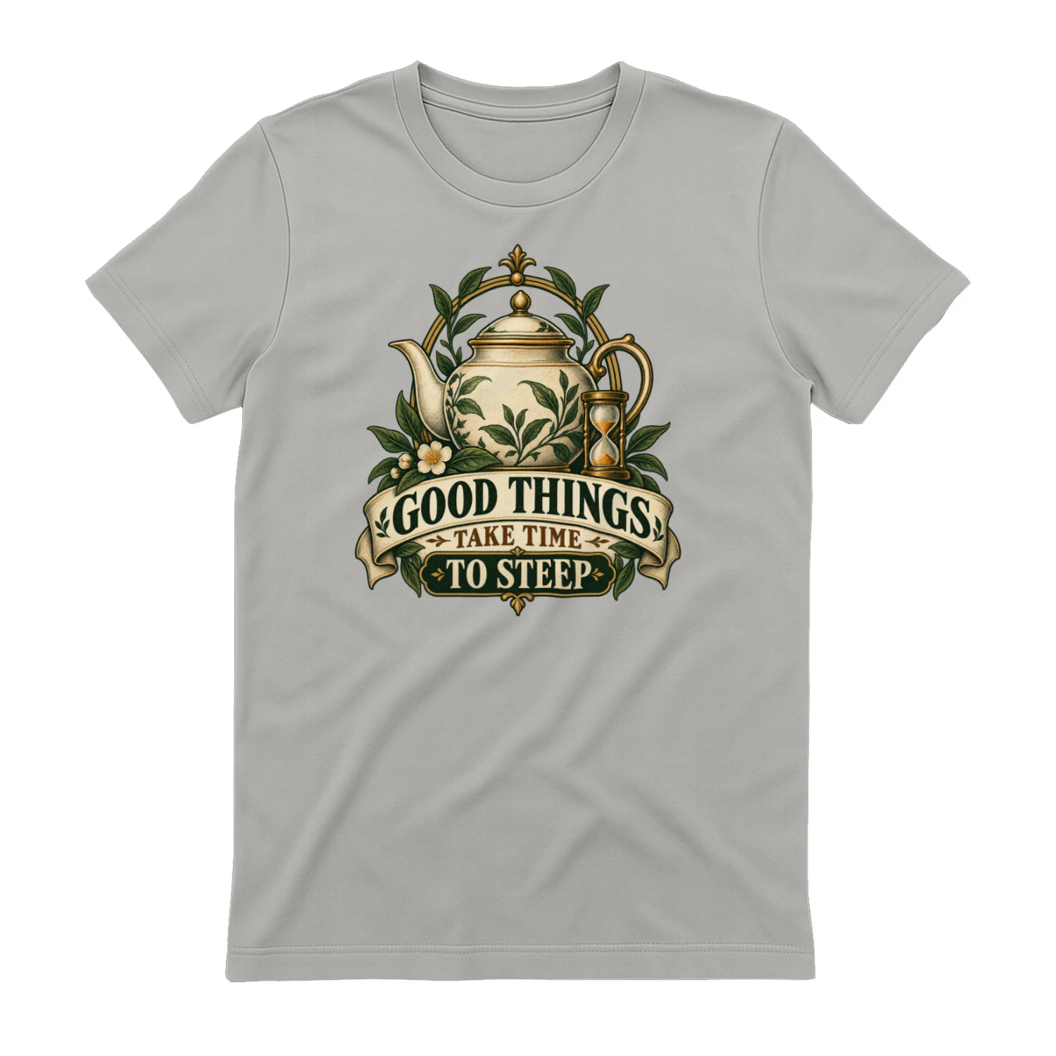Good Things Take Time to Steep Brew Sip Repeat merchandise